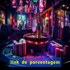 link de porcentagem dos jogos slots